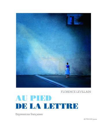 Couverture livre Au pied de la lettre Levillain